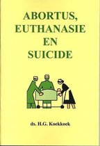 Abortus euthanasie en suicide