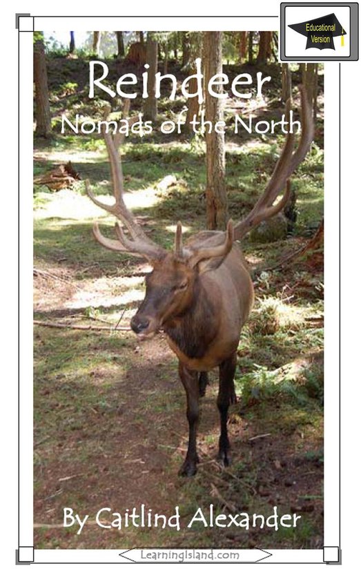 15-Minute Books 427 - Reindeer: Nomads of the North: Educati ... - cover