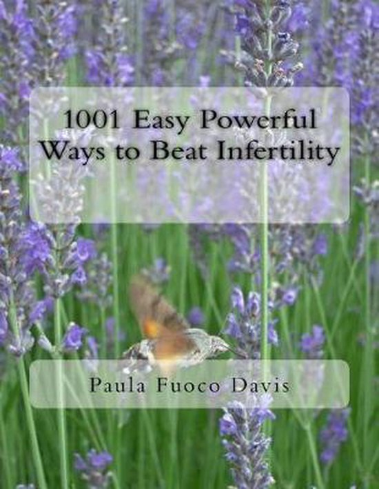 1001 Easy Powerful Ways to Beat Infertility - cover
