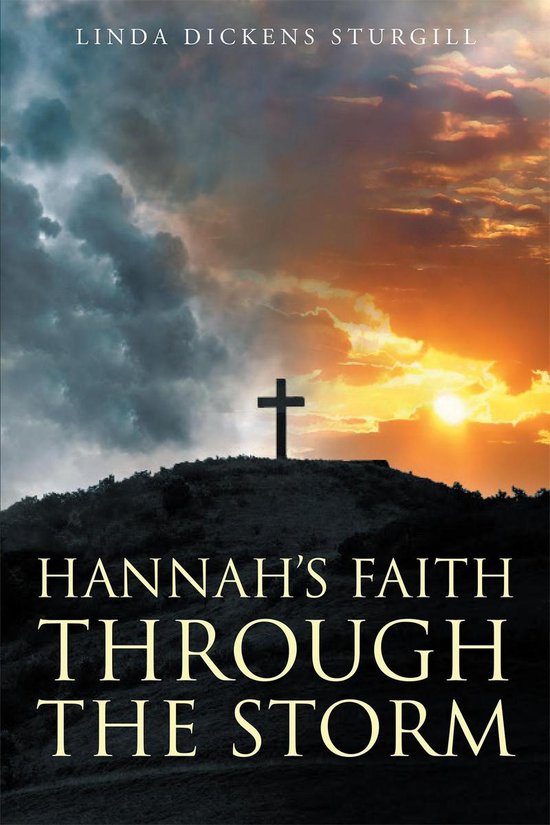 Hannah's Faith Through The Storm - cover