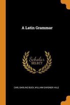 A Latin Grammar