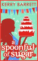 Could It Be Magic? 5 - A Spoonful Of Sugar: A Novella (Could It Be Magic?, Book 5)