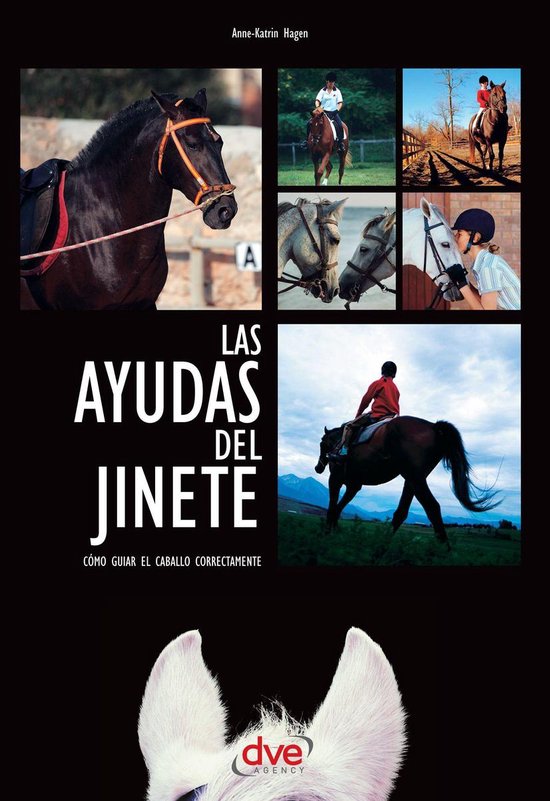 Las ayudas del jinete. Cómo guiar el caballo correctamente - cover