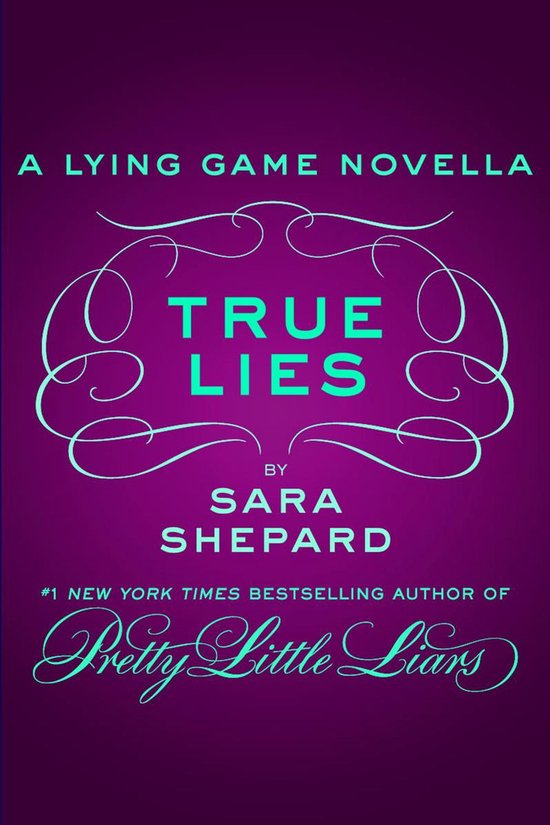 Lying Game Novella 2 - True Lies - cover