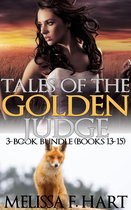 Tales of the Golden Judge: 3-Book Bundle - Books 13-15
