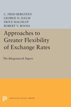 Approaches to Greater Flexibility of Exchange Ra - The Bürgenstock Papers