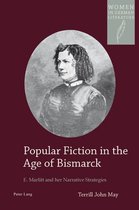 Women, Gender and Sexuality in German Literature and Culture 18 - Popular Fiction in the Age of Bismarck