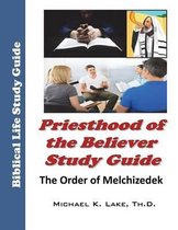 Priesthood of the Believer Study Guide