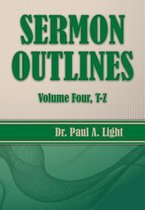 Sermon Outlines, Volume Four T-Z