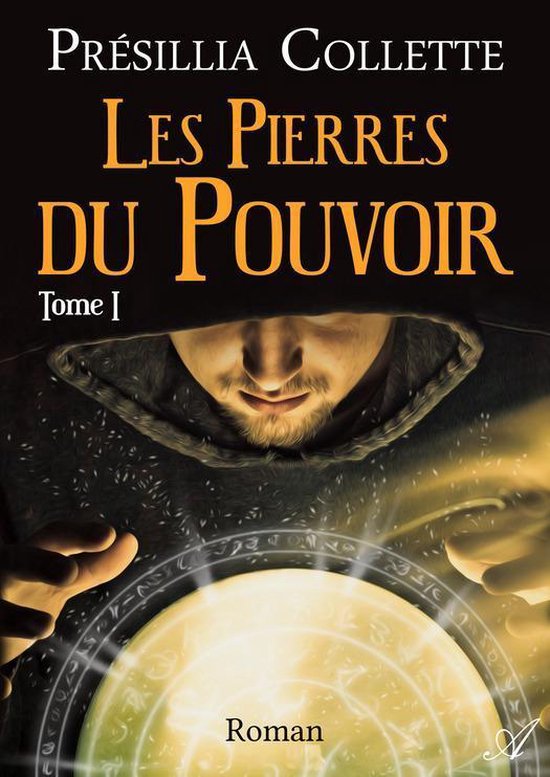 Les Pierres du Pouvoir - Tome 1 - cover