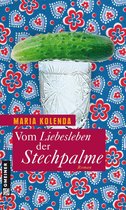 Frauenromane im GMEINER-Verlag - Vom Liebesleben der Stechpalme
