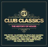 Club Classics Vol.1- The History Of House (CD)