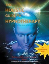 The Holistic Guide to Hypnotherapy
