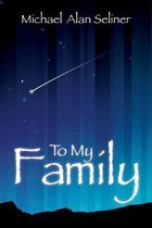 To My Family