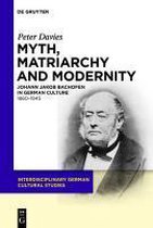 Myth, Matriarchy and Modernity