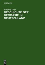 Geschichte der Geodasie in Deutschland