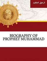 Biography of Prophet Muhammad