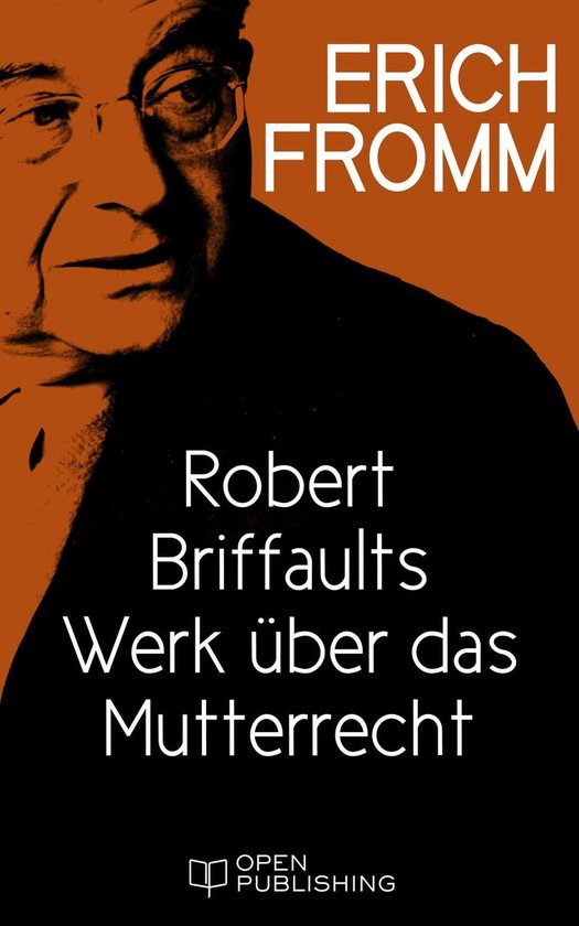 Robert Briffaults Werk über das Mutterrecht - cover