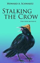 Stalking the Crow