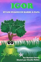 Igor Et Les Nuages En Barbe a Papa