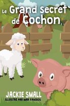 Le Grand Secret de Cochon