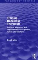 Psychology Revivals- Training Behaviour Therapists