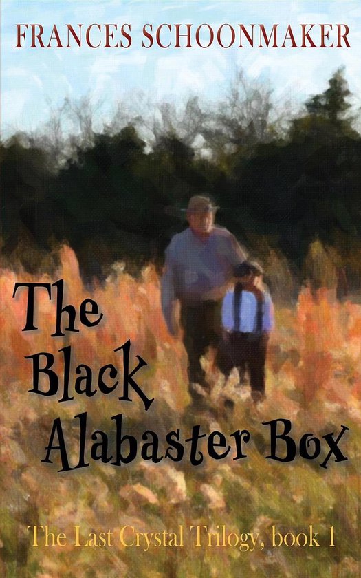 The Last Crystal Trilogy 1 - The Black Alabaster Box