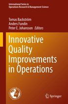 International Series in Operations Research & Management Science 255 - Innovative Quality Improvements in Operations