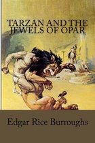 Tarzan and the Jewels of Opar