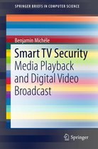SpringerBriefs in Computer Science - Smart TV Security
