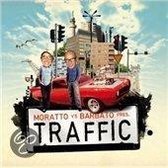Moratto Vs Barbato - Traffic