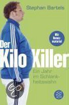 Der Kilo-Killer