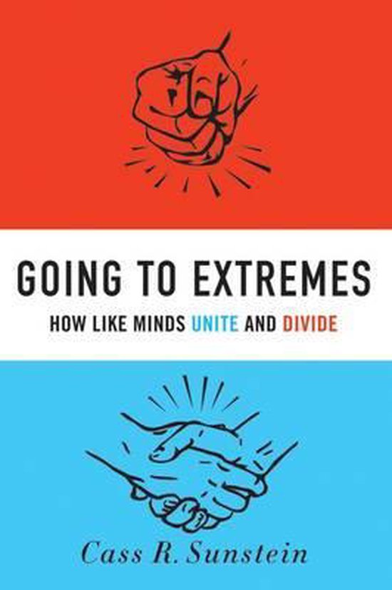 Boekomslag met de titel 'Going To Extremes'. Rood vlak bovenaan met vuist, wit vlak met titel, blauw vlak onderaan met handdruk.