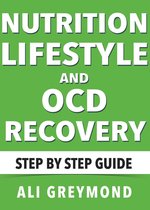 Nutrition, Lifestyle and OCD Recovery