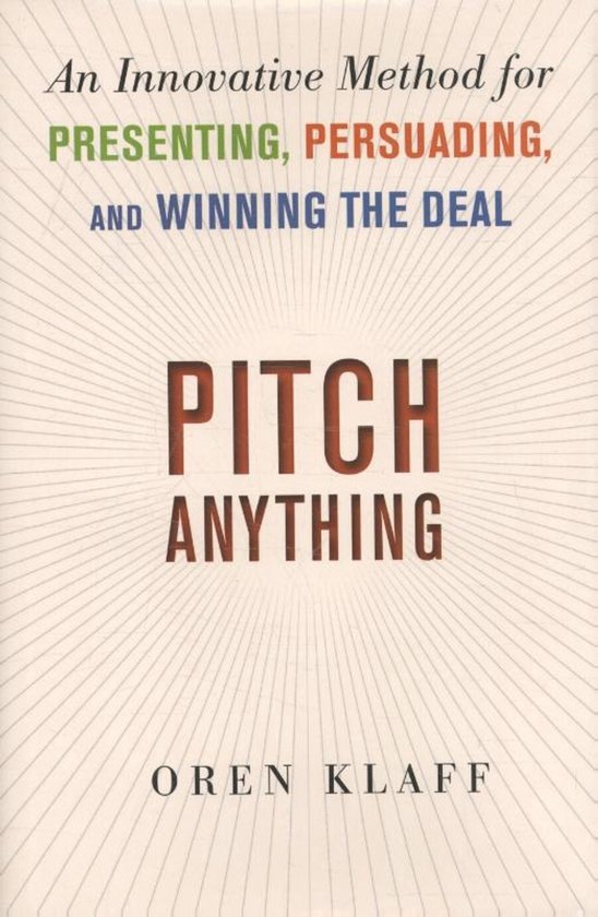Livre 'Pitch Anything' avec le texte 'An Innovative Method for PRESENTING, PERSUADING, AND WINNING THE DEAL' et 'OREN KLAFF'.