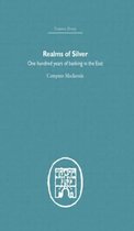 Economic History- Realms of Silver