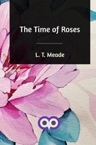 The Time of Roses
