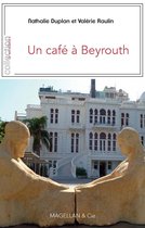 Je est ailleurs - Un café à Beyrouth