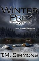 Northwood Prey 1 - Winter Prey, Northwood Prey Book 1