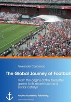 The Global Journey of Football
