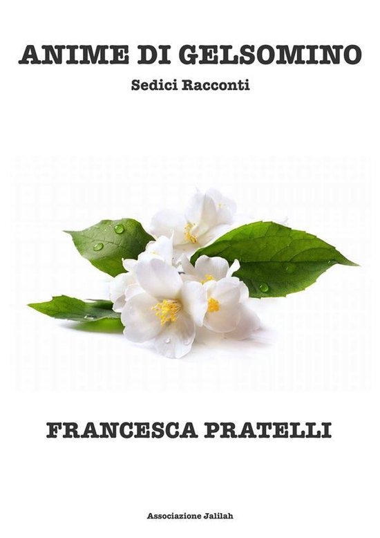 Anime di Gelsomino Sedici Racconti - cover