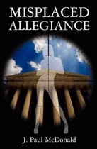 Misplaced Allegiance