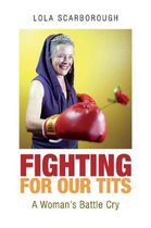 Fighting for Our Tits