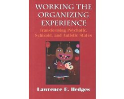 Working the Organizing Experience