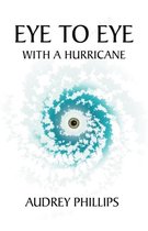 Eye to Eye with a Hurricane