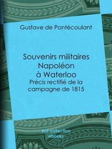 Souvenirs militaires - Napoléon à Waterloo