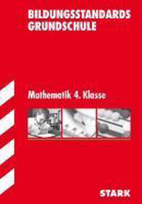 Bildungsstandards Für Die Grundschule Mathematik Bildungsstandards Grundschule Mathematik 4. Klasse | 9783866680913