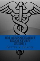 Hm Advancement Exam Study Guide 1