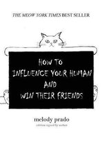 How to influence your human and win their friends