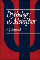 Psychology as Metaphor